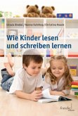 Wie Kinder lesen und schreiben lernen