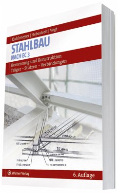 Stahlbau nach EC 3 : Bemessung und Konstruktion, Träger - Stützen - Verbindungen. - Kahlmeyer, Eduard, Kerstin Hebestreit und Werner Vogt
