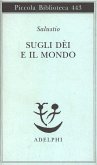 Sugli dei e il mondo Sugli dei e il mondo