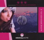 Alpine Grooves Vol.2 (Kristallhütte)