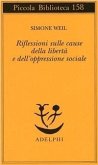 Riflessioni sulle cause della libertà e dell'oppressione sociale