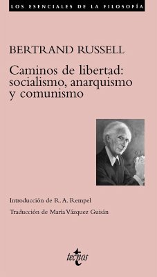 Caminos de libertad : socialismo, anarquismo y comunismo - Russell, Bertrand