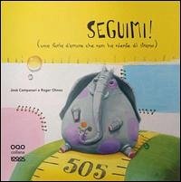 Seguimi! (Una storia d'amore che non ha niente di strano) Seguimi! (Una storia d'amore che non ha niente di strano)