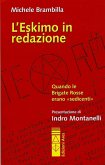 L' eskimo in redazione. Quando le Brigate Rosse erano 'sedicenti'