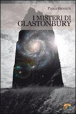 I misteri di Glastonbury I misteri di Glastonbury