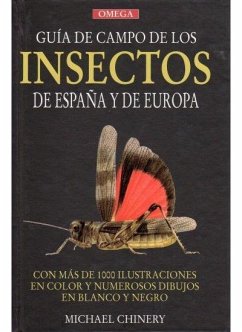 Guía de campo de los insectos de España y de Europa - Chinery, Michael