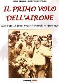 Cover Il primo volo dell'airone. Giro d'Italia 1940