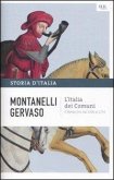 L' Italia dei comuni. Il Medio Evo dal 1000 al 1250