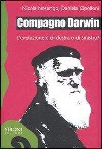 Cover Compagno Darwin. L'evoluzione è di destra o di sinistra?