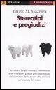 Stereotipi e pregiudizi