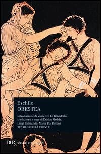 Orestea. Testo greco a fronte - Eschilo