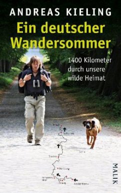 Ein deutscher Wandersommer - Kieling, Andreas