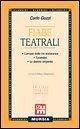 Fiabe teatrali: L'amore delle tre melarance-Turandot-La donna serpente