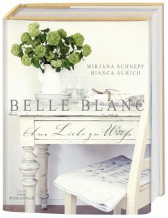 Belle Blanc - Schnepf, Mirjana; Aurich, Bianca