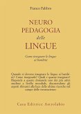 Neuropedagogia delle lingue. Come insegnare le lingue ai bambini