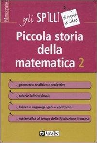 Caressa, P: Piccola storia della matematica