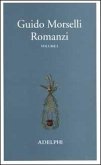 Morselli, G: Romanzi Morselli, G: Romanzi