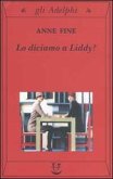Lo diciamo a Liddy? Una commedia agra