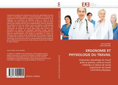 ERGONOMIE ET PHYSIOLOGIE DU TRAVAIL - Ensaf, Alireza;Bouree, Patrice