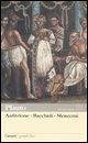 Anfitrione-Bacchidi-Menecmi. Testo latino a fronte