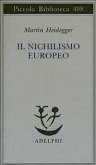 Il nichilismo europeo Il nichilismo europeo
