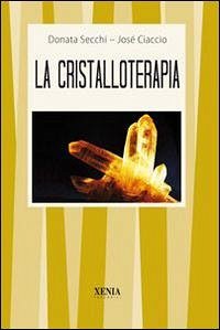 Cover La cristalloterapia