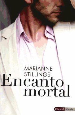 Encanto mortal - Stillings, Marianne