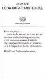 Le barricate misteriose