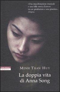 La doppia vita di Anna Song - Huy, Minh Tran