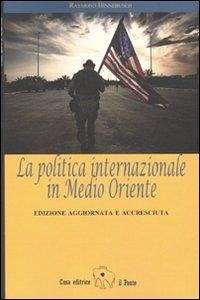 La politica internazionale in Medio Oriente Cover La politica internazionale in Medio Oriente