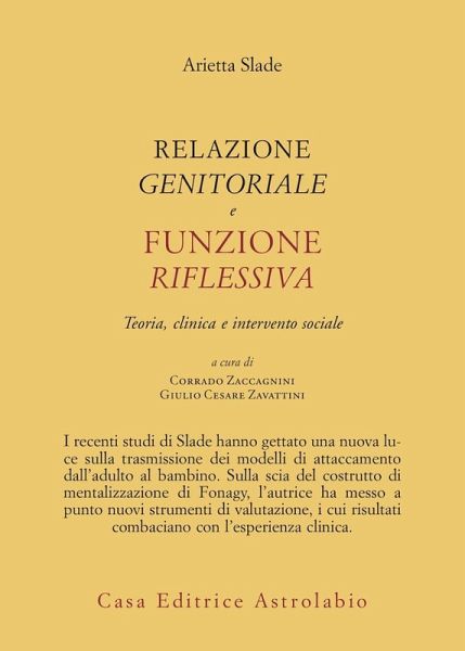 Relazione genitorale e funzione riflessiva. Teoria, clinica e intervento sociale