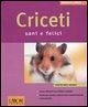 Criceti sani e felici