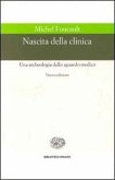 Nascita della clinica. Una archeologia dello sguardo medico