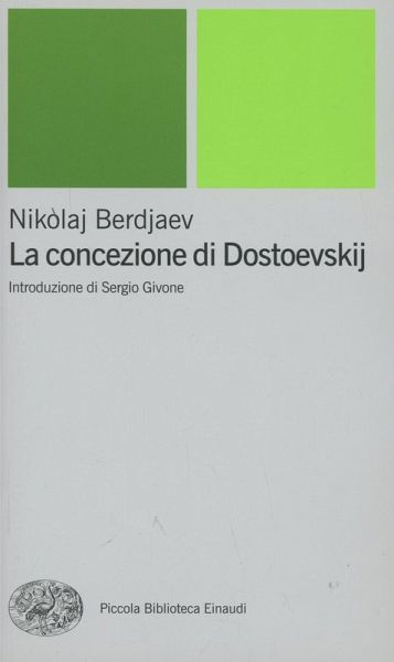 La concezione di Dostoevskij La concezione di Dostoevskij