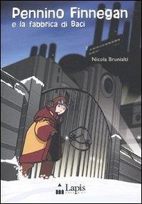 Cover Pennino Finnegan e la fabbrica di baci