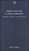 La sfida di Minerva. Razionalità occidentale e ragione mediterranea