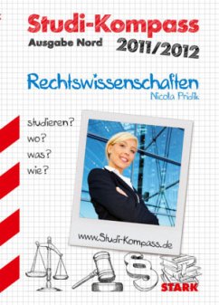 Rechtswissenschaften, Ausgabe Nord / Studi-Kompass 2011/2012