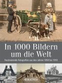 In 1000 Bildern um die Welt