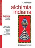 Alchimia indiana. Rasayana. Arte della lunga vita