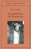 La maschera di Dimitrios