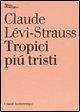 Tropici più tristi