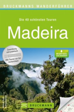 Bruckmanns Wanderführer Madeira - Föger, Manfred; Berger, Burkhard