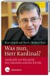 Was nun, Herr Kardinal? - Bild 1