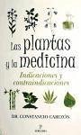 Las plantas y la medicina - Cabezón Martín, Constancio