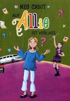 Auf Allie ist Verlass / Allie Bd.5 - Cabot, Meg