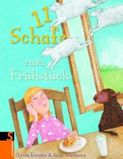 11 Schafe zum Frühstück - Kempter, Christa; Anastasova, Anna