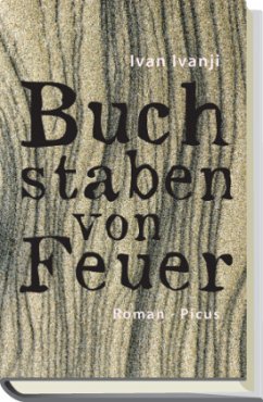 Buchstaben von Feuer - Ivanji, Ivan