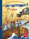 Piraten / Erst ich ein Stück, dann du. Sachgeschichten & Sachwissen Bd.4