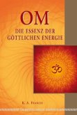 OM - Die Essenz der göttlichen Energie