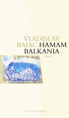 Hamam Balkania - Bajac, Vladislav
